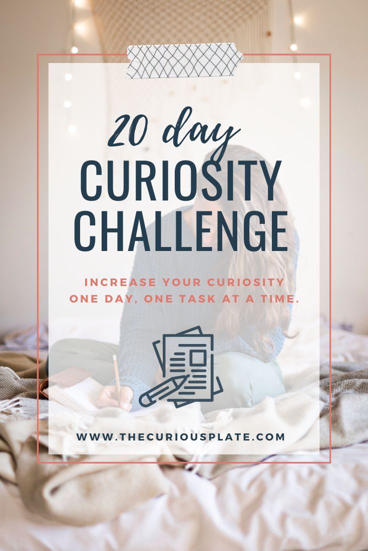 20 Day Curiosity Challenge: 2.0