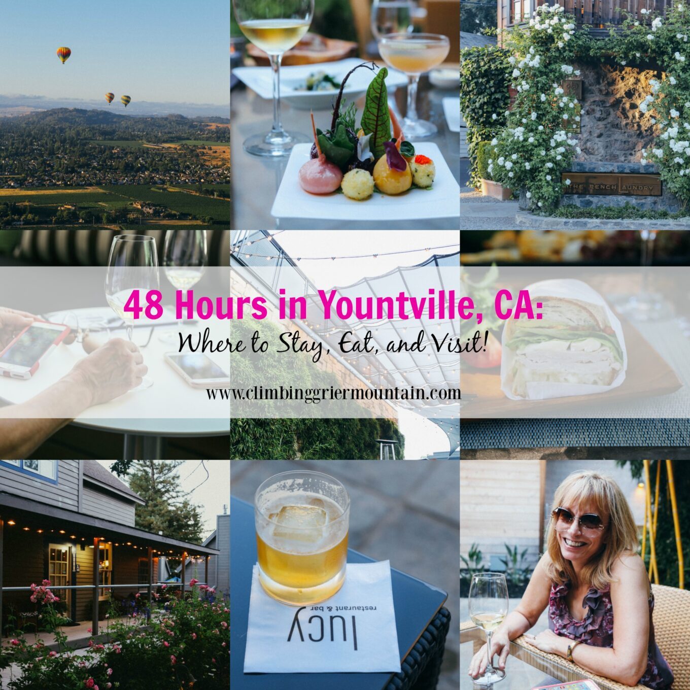 48 Hours in Yountville, CA: Where to Stay, Eat, and Visit!