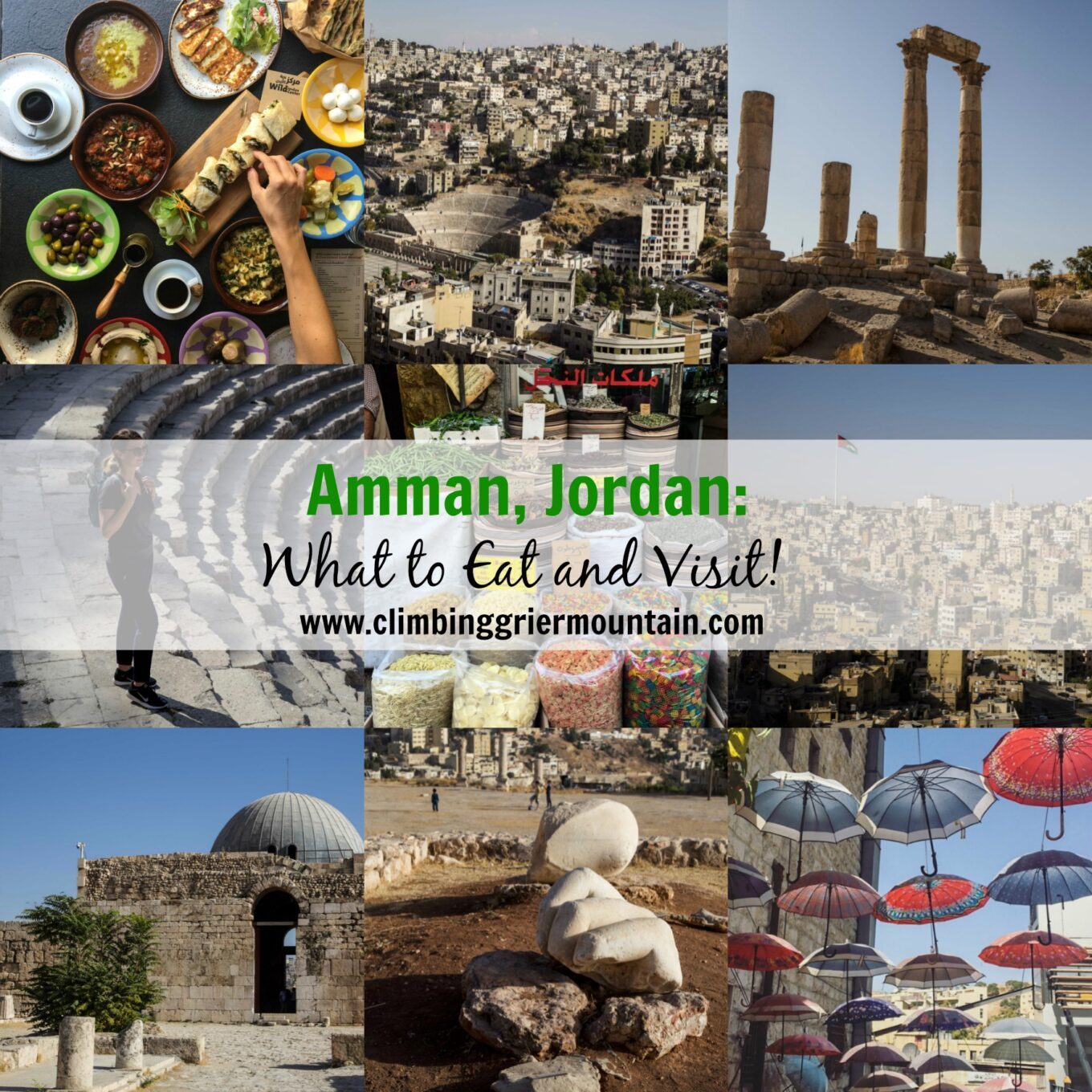Amman, Jordan: What to Eat & Visit!