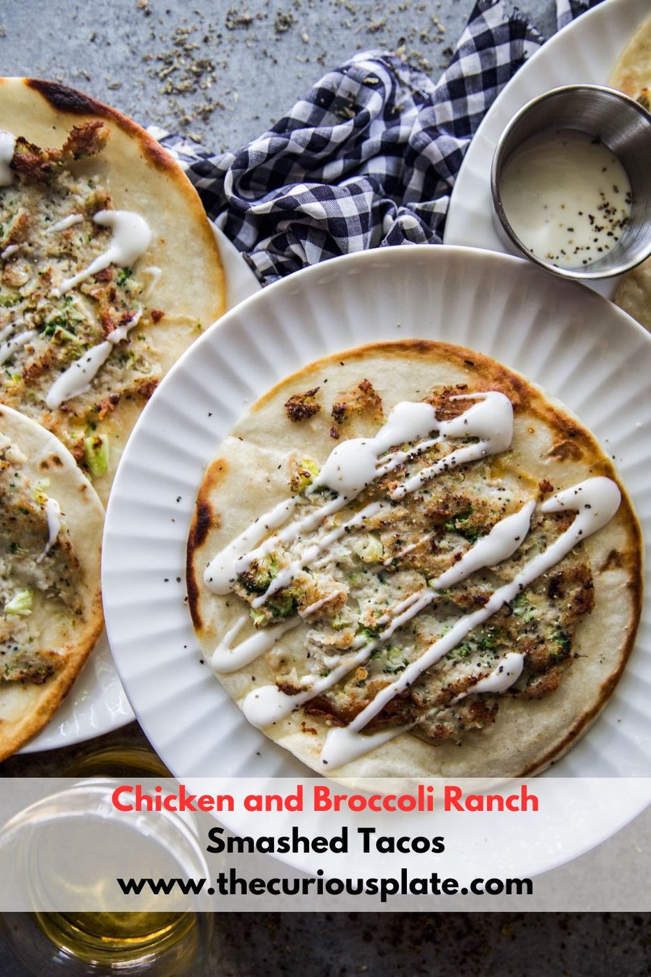 Chicken & Broccoli Ranch Smashed Tacos