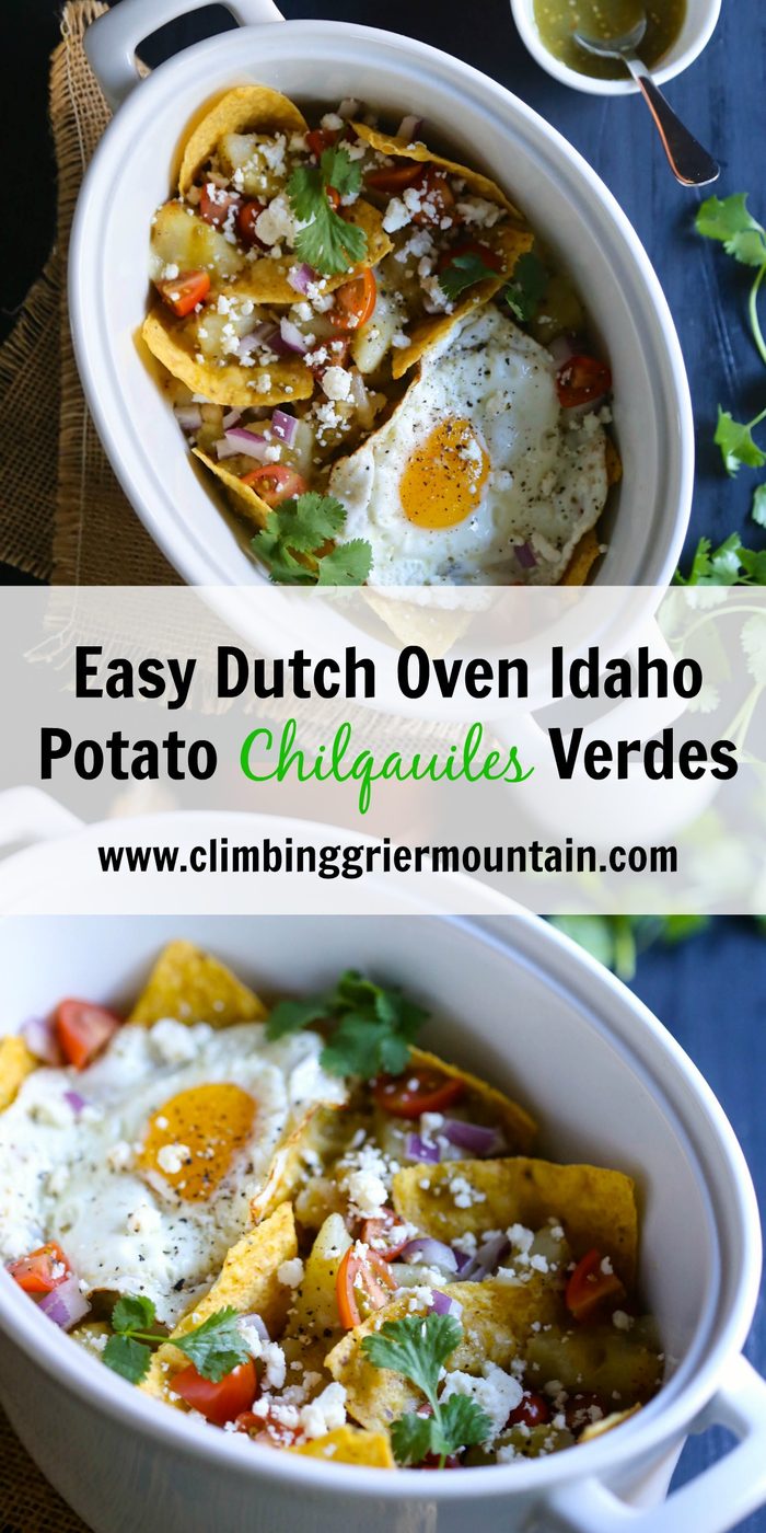 Simple Dutch Oven Idaho Potato Chilqauiles Verdes 1 www.climbinggriermountain.com