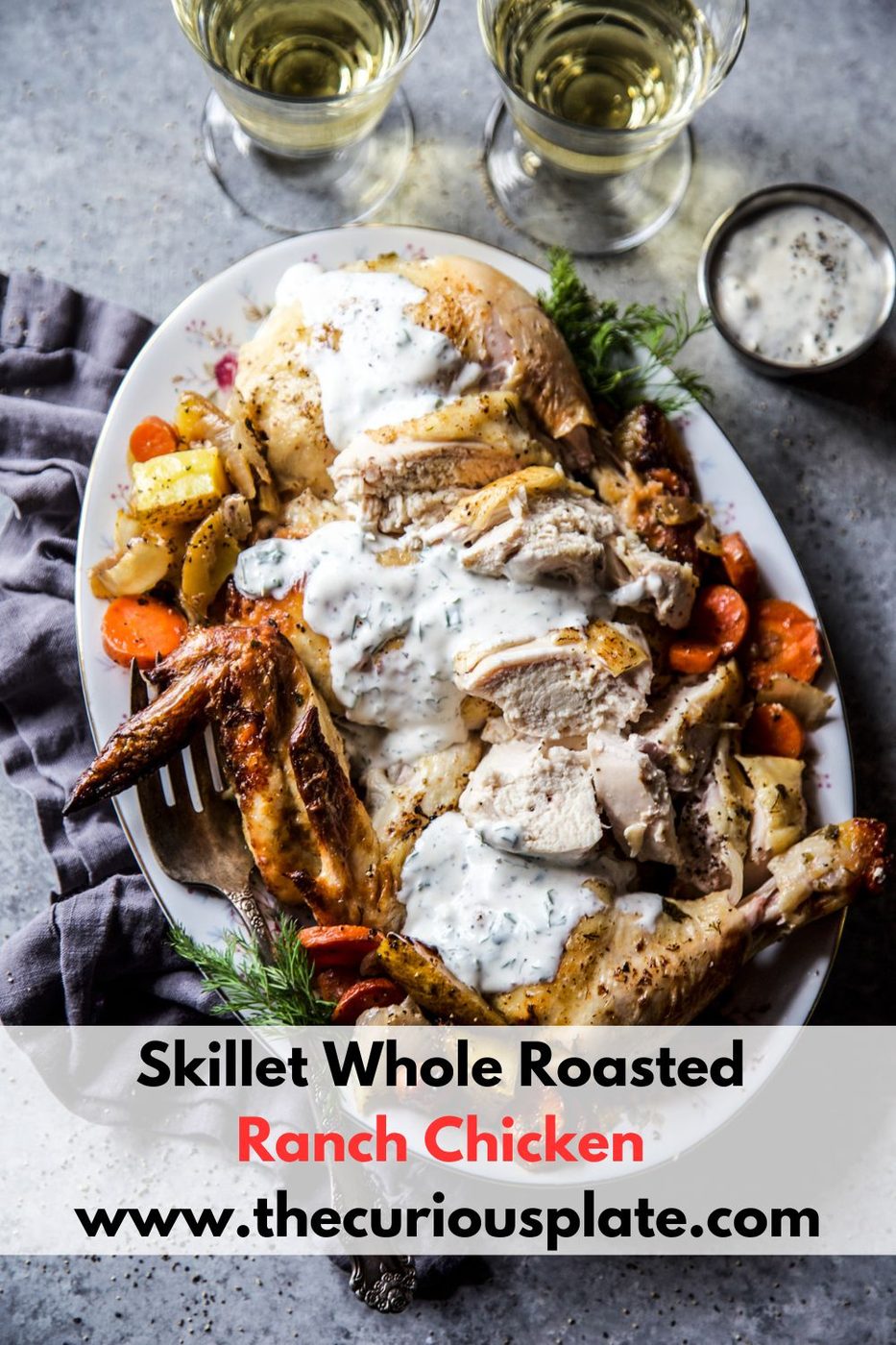 Skillet Whole Roasted Ranch Chicken