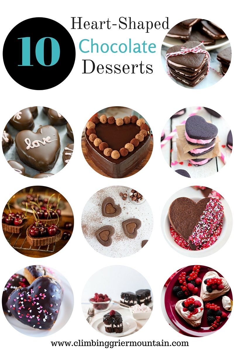 10 Heart-Shaped Chocolate Dessert Recipes www.climbinggriermountain.com