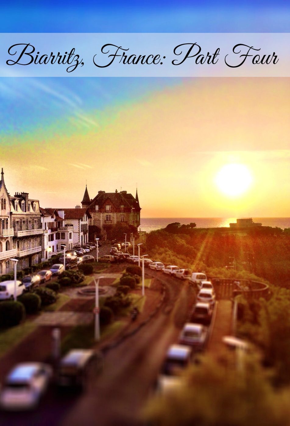 Trip recap: biarritz, france – part four