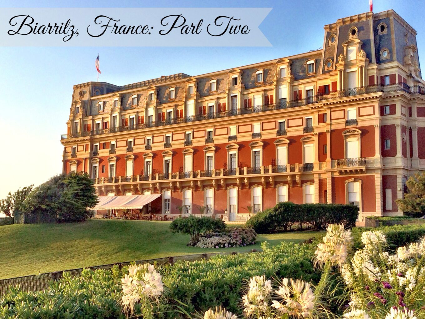 Trip recap: biarritz, france – part two