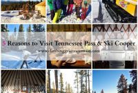 5 Compelling Reasons to Explore Tennessee Pass & Ski Cooper