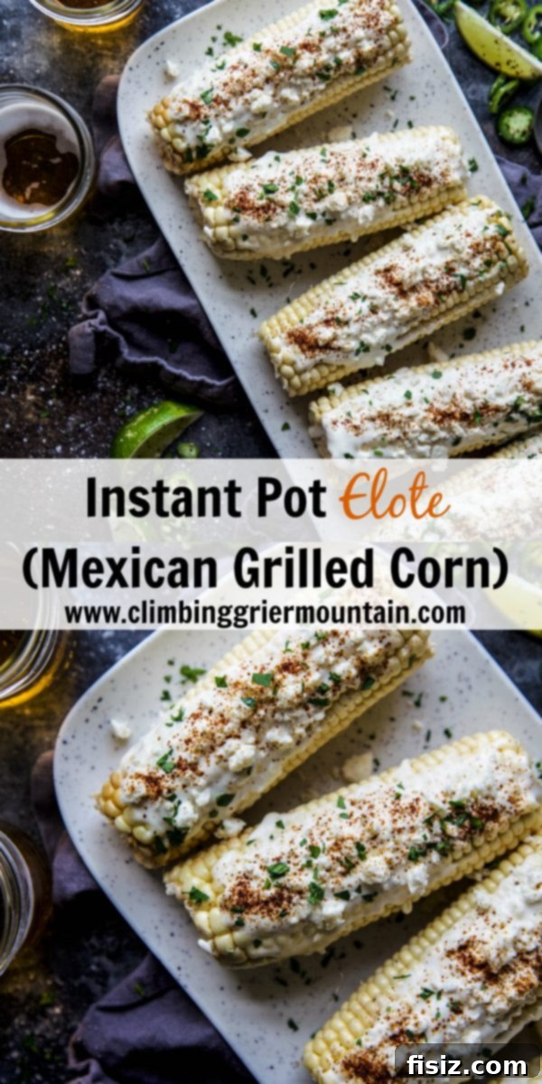 Instant Pot Elote Mexican Street Corn 8 Instant Pot Elote (Mexican Grilled Corn)
